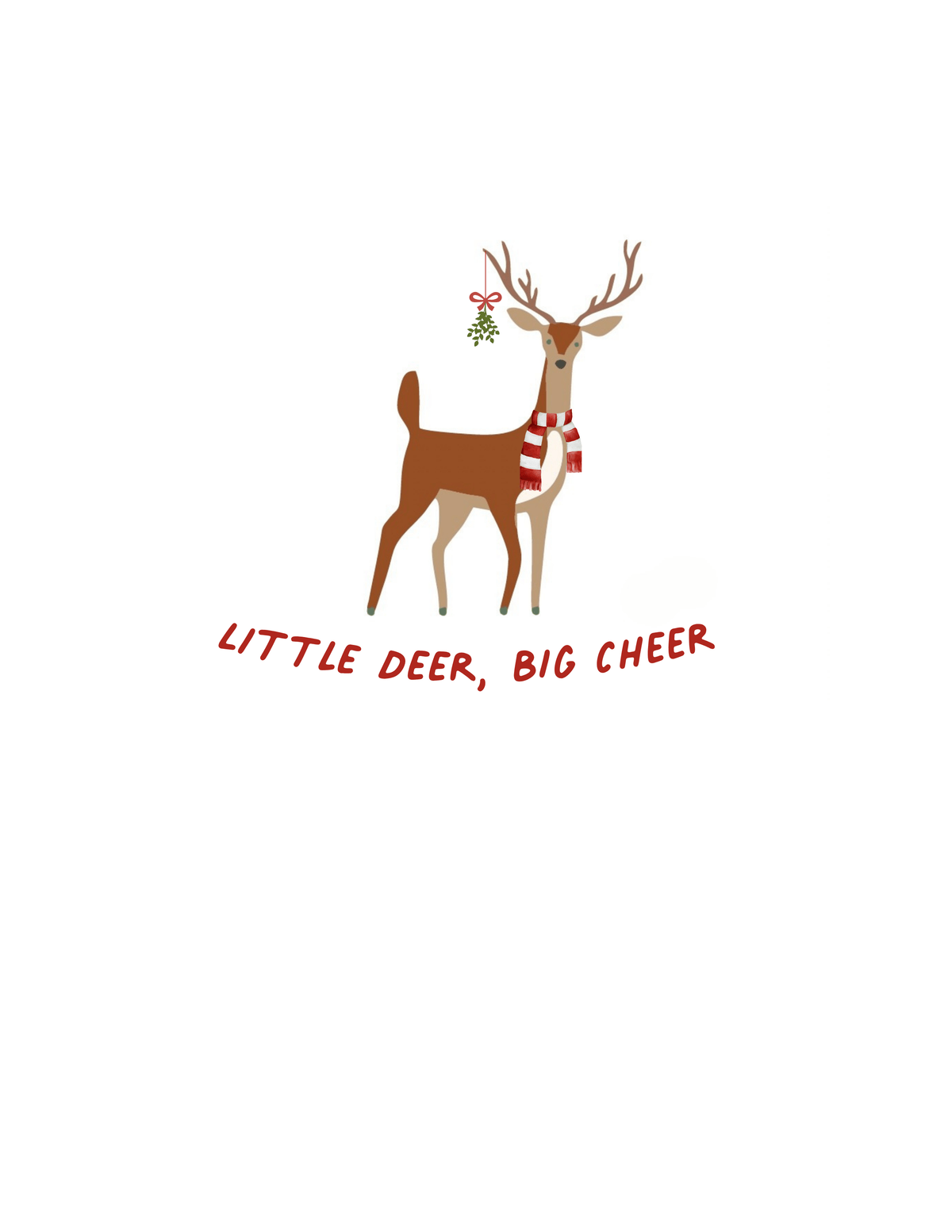 graphic tee | little deer big cheer